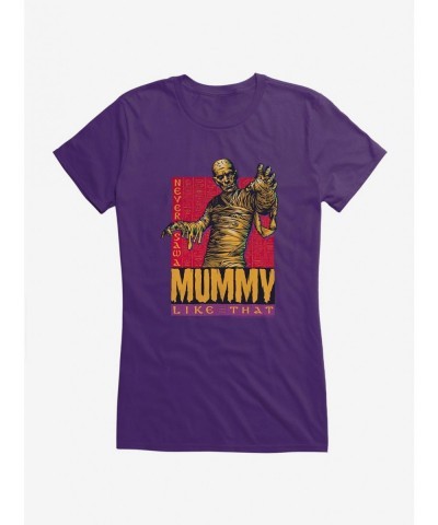 Premium Mummy Never Saw A Mummy Like That Girls T-Shirt $9.16 T-Shirts