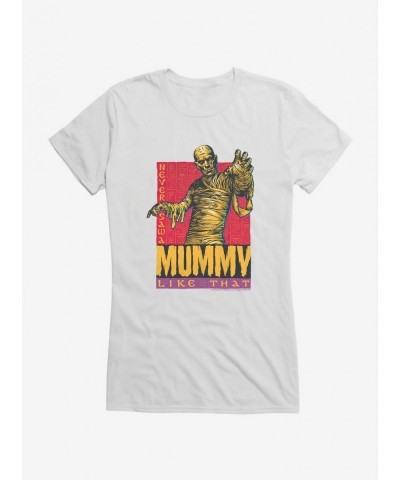 Premium Mummy Never Saw A Mummy Like That Girls T-Shirt $9.16 T-Shirts